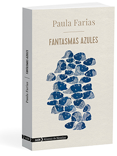 Fantasmas azules - Paula  Farias 